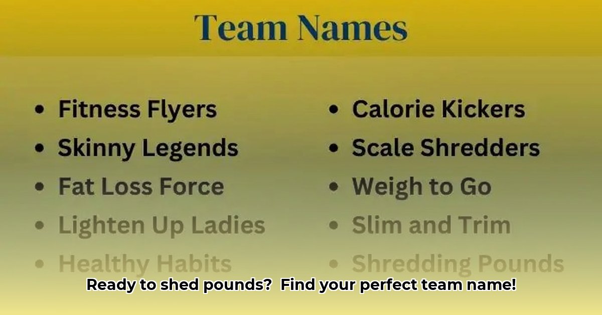 clever-weight-loss-team-names